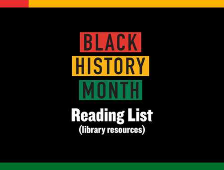 Black History Month - Reading List (Library Resources)
